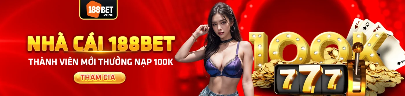 188BET - Link Nhà Cái 188BET.ZONE Không Chặn | Tặng 188K 191 188bet Banner